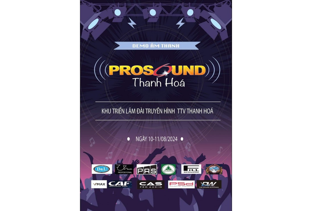 Demo Âm Thanh ProSound 2024: Trải Nghiệm Chất Lượng Âm Thanh Đỉnh Cao Từ ST Professional Audio