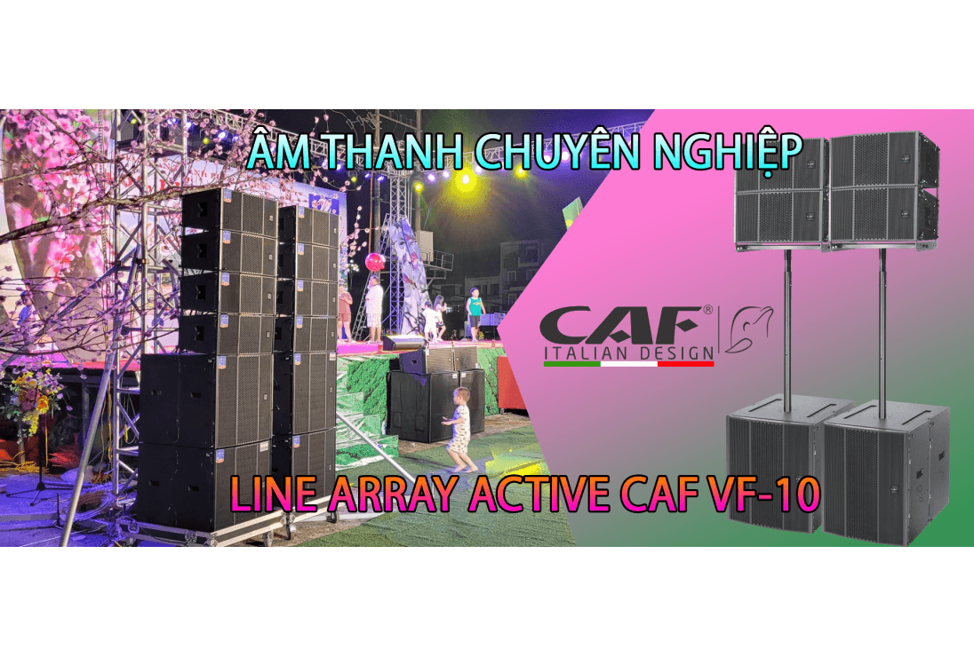 AV Vietnam trang âm hệ thống line Array Active CAF VF-10 tại TP Lai Châu
